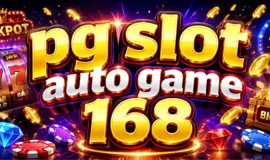 pg slot auto game 168